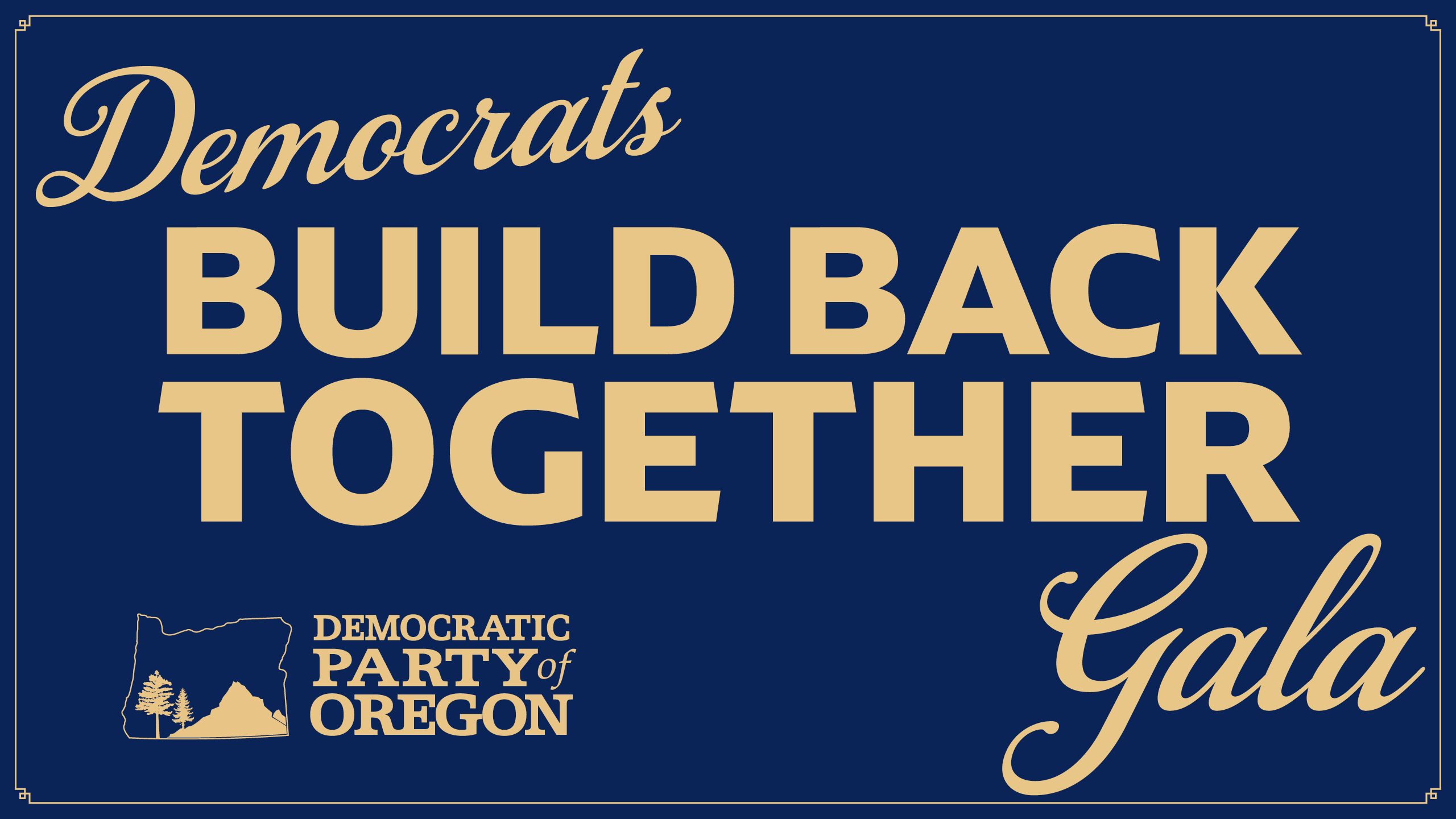 Democrats Build Back Together Gala Democratic Party of Oregon